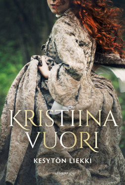 Vuori, Kristiina: Kesytön liekki