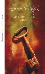 Kilpi, Eeva: Rajattomuuden aika