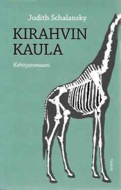 Schalansky, Judith: Kirahvin kaula : kehitysromaani 