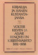 Tarkka, Pekka (toim.): Kirjailija ja hänen kustantajansa - Volter Kilven ja Alvar Renqvistin kirjeenvaihto 1931-1938