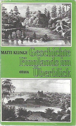 Klinge, Matti: Geschichte Finnlands im Überblick