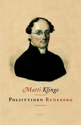Klinge, Matti: Poliittinen Runeberg 