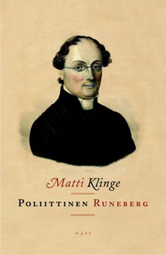Klinge, Matti: Poliittinen Runeberg 