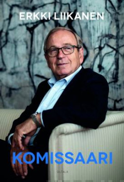 Liikanen, Erkki: Erkki Liikanen - Komissaari 