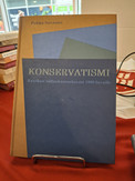 Suvanto, Pekka: Konservatismi: Ranskan vallankumouksesta 1990-luvulle