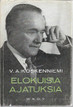 Koskenniemi, V. A.: Elokuisia ajatuksia