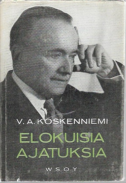 Koskenniemi, V. A.: Elokuisia ajatuksia