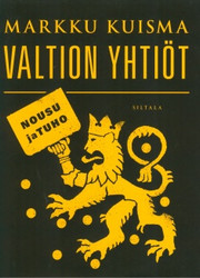 Kuisma, Markku: Valtion yhtiöt -nousu ja tuho