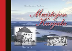 Kilpeläinen, Hannu & Pelvas, Saija: Muistojen Karjala