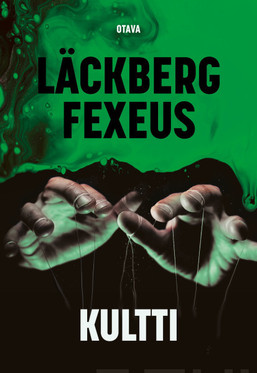 Läckberg, Camilla & Fexeus, Henrik: Kultti