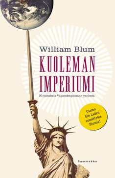 Blum, William: Kuoleman imperiumi: Kirjoituksia Vapaudenpatsaan varjosta