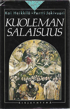 Heikkilä, Kai & Jokivuori, Pertti: Kuoleman salaisuus