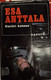 Anttala, Esa: Kuriiri katoaa
