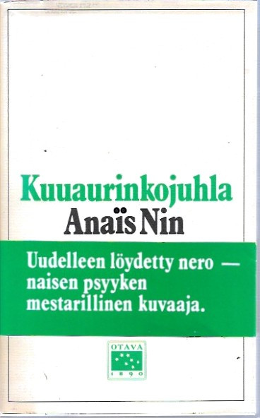 Nin, Anaïs: Kuuaurinkojuhla