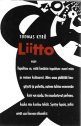 Kyrö, Tuomas: Liitto