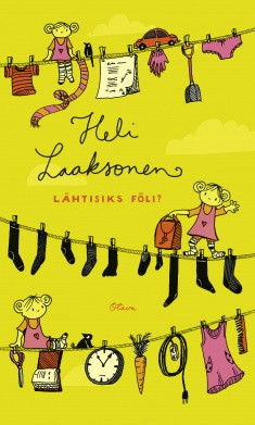 Laaksonen, Heli: Lähtisiks föli? 