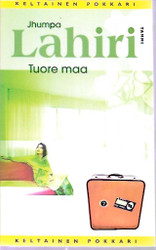 Lahiri, Jhumpa: Tuore maa