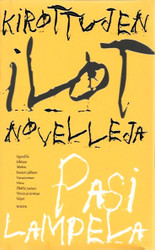 Lampela, Pasi: Kirottujen ilot : novelleja