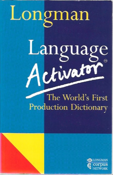 Summers, Della (ed.): Longman language activator : the world's first production dictionary 