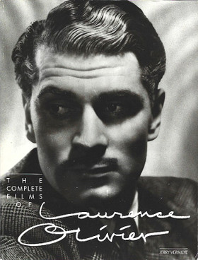 Vermilye Jerry: The Complete Films of Laurence Olivier