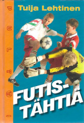 Lehtinen, Tuija: Futistähtiä