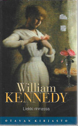 Kennedy, William: Liekki rinnassa