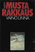 Linna, Väinö: Musta rakkaus