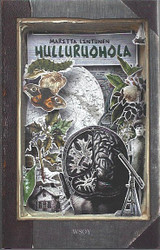 Lintunen, Maritta: Hulluruohola