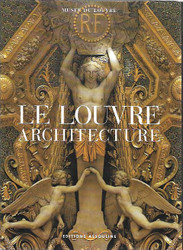 Bresc-Bautier, Geneviève & Tahara,  Keiichi: Le Louvre : architecture