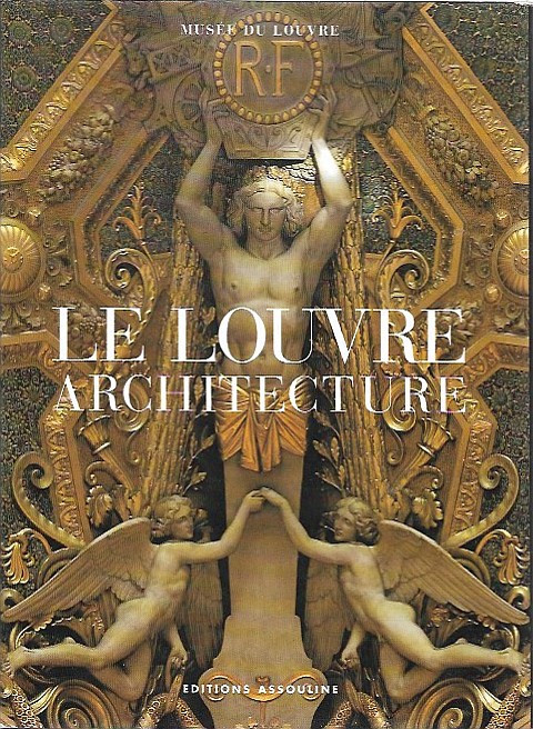 Bresc-Bautier, Geneviève & Tahara,  Keiichi: Le Louvre : architecture