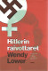 Lower, Wendy: Hitlerin raivottaret : saksalaisnaisia natsien kuoleman kentillä