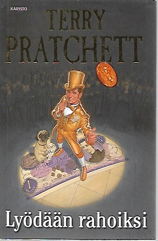 Pratchett Terry: Lyödään rahoiksi