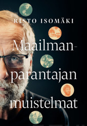 Isomäki, Risto: Maailmanparantajan muistelmat