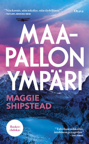 Shipstead, Maggie: Maapallon ympäri