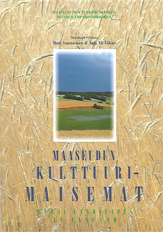 Luostarinen Matti, Yli-Viikari Anja: Maaseudun kulttuurimaisemat