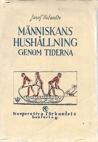 Volontis, Josef: Människans hushållning genom tiderna