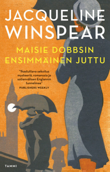 Winspear, Jacqueline: Maisie Dobbsin ensimmäinen juttu