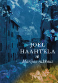 Haahtela, Joel: Marijan rakkaus
