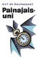 Maupassant, Guy de: Painajaisuni : novelleja 