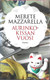 Mazzarella, Merete: Aurinkokissan vuosi 