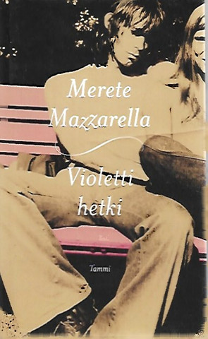 Mazzarella, Merete: Violetti hetki 