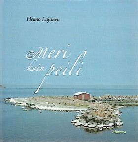 Lajunen Heimo: Meri kuin peili