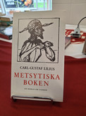 Lilius, Carl-Gustaf: Metsytiska boken: En roman om tanken