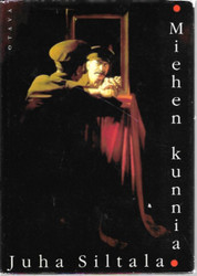 Siltala, Juha: Miehen kunnia