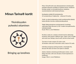 Minun Tarina® kortit- yksinäisyyden puheeksi ottaminen. - Bringing up lonelines.