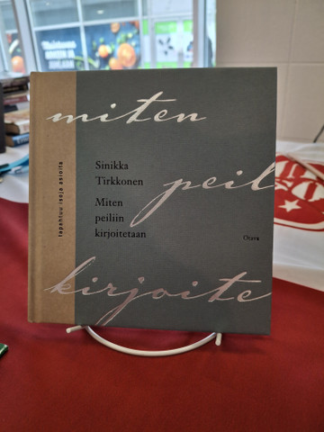 Tirkkonen, Sinikka: Miten peiliin kirjoitetaan