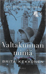 Montonen, Pia Maria: Valtakunnan miniä : Brita Kekkonen