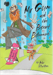 Stanton, Andy: Mr Gum and the Biscuit Billionaire