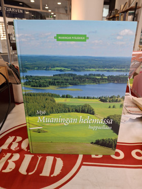 Pekkarinen, Anna-Liisa: Myö Muaningan helemassa - Maaningan pitäjäkirja