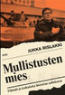 Rislakki, Jukka: Mullistusten mies - Elämää ja kohtaloita historian aallokossa